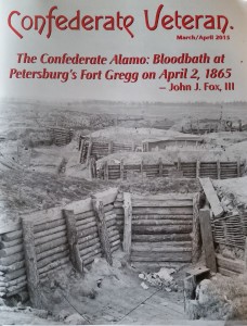 Confederate Veteran magazine March/April 2015  cover article by John Fox on  The Confederate Alamo at Fort Gregg